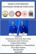 UNESCO ULUSLARARASI ÜNİVERSİTE SPOR GÜNÜ: ULUSLARARASI JUDO TURNUVASI