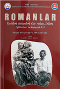 DOÇ. DR. GÖKHAN ILGAZ’IN YAYIN YÖNETMENLİĞİNİ ÜSTLENDİĞİ “ROMANLAR: TARİHLERİ, KÖKENLERİ, GÖÇ YOLLARI, DİLLERİ, EĞİTİMLERİ VE GELENEKLERİ” ADLI KİTAP YAYIMLANDI