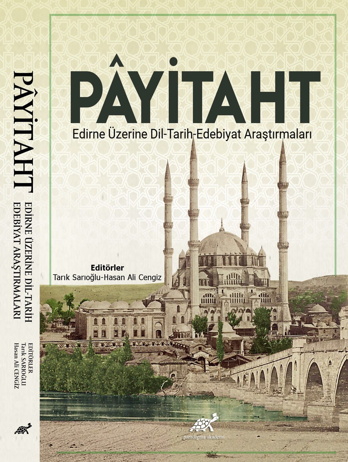 TRAKYA ÜNİVERSİTESİNDEN EDİRNE’YE DAİR YENİ BİR KİTAP