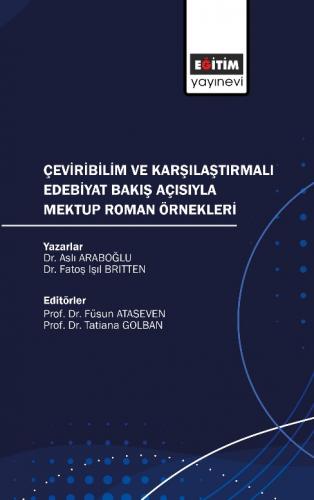 DR. ÖĞRETİM ÜYESİ ASLI ARABOĞLU VE ARŞ. GÖR. DR. FATOŞ IŞIL BRITTEN’IN KİTABI YAYIMLANDI