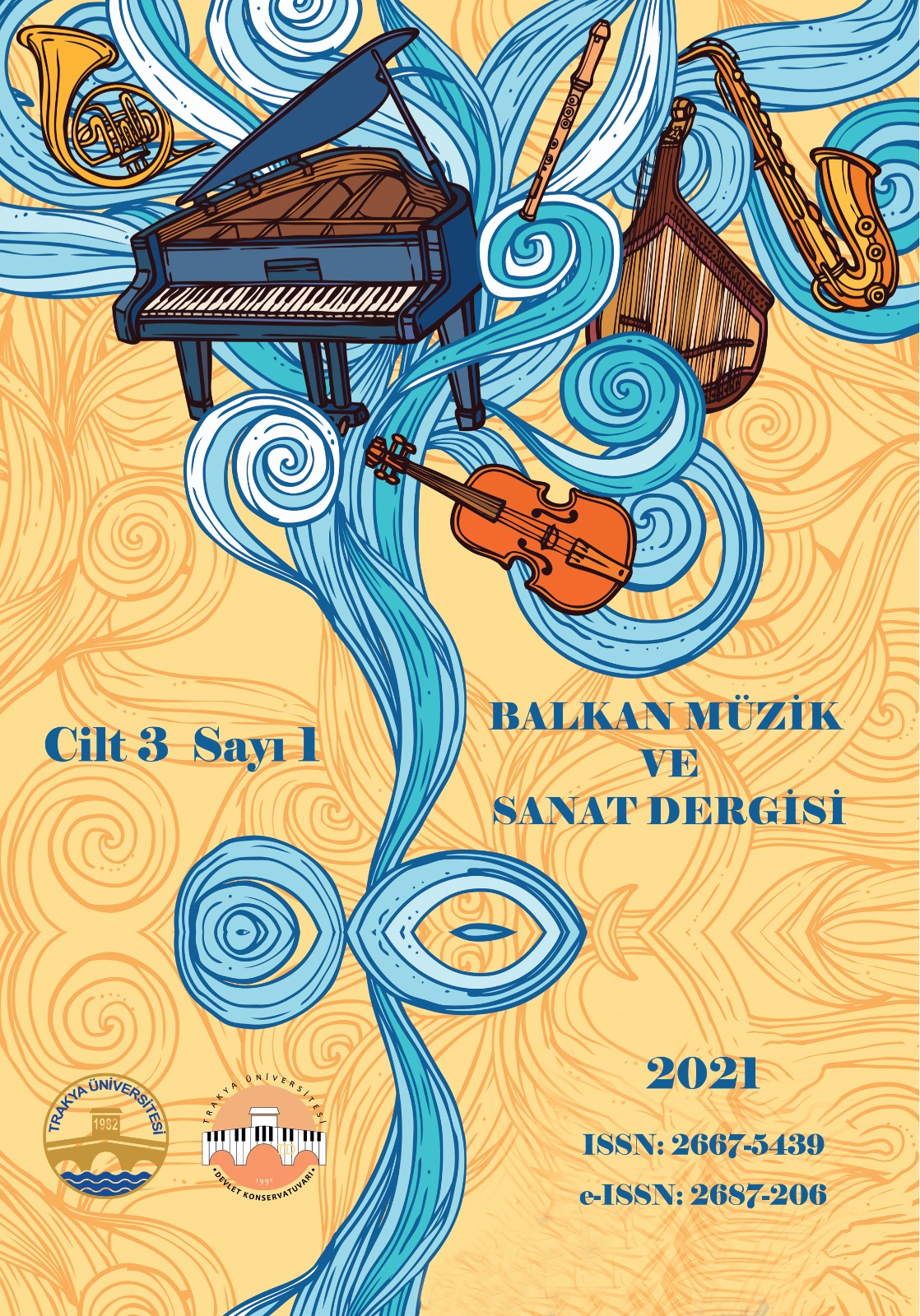TRAKYA ÜNİVERSİTESİ BALKAN MÜZİK VE SANAT DERGİSİNİN YENİ SAYISI YAYIMLANDI