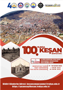 TRAKYA ÜNİVERSİTESİNDE 100. YILINDA KEŞAN SEMPOZYUMU DÜZENLENECEK