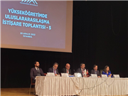 TRAKYA ÜNİVERSİTESİ, 5. YÜKSEKÖĞRETİMDE ULUSLARARASILAŞMA İSTİŞARE TOPLANTISI’NA KATILDI