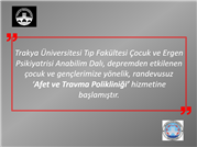 TRAKYA ÜNİVERSİTESİNDE AFET VE TRAVMA POLİKLİNİĞİ KURULDU
