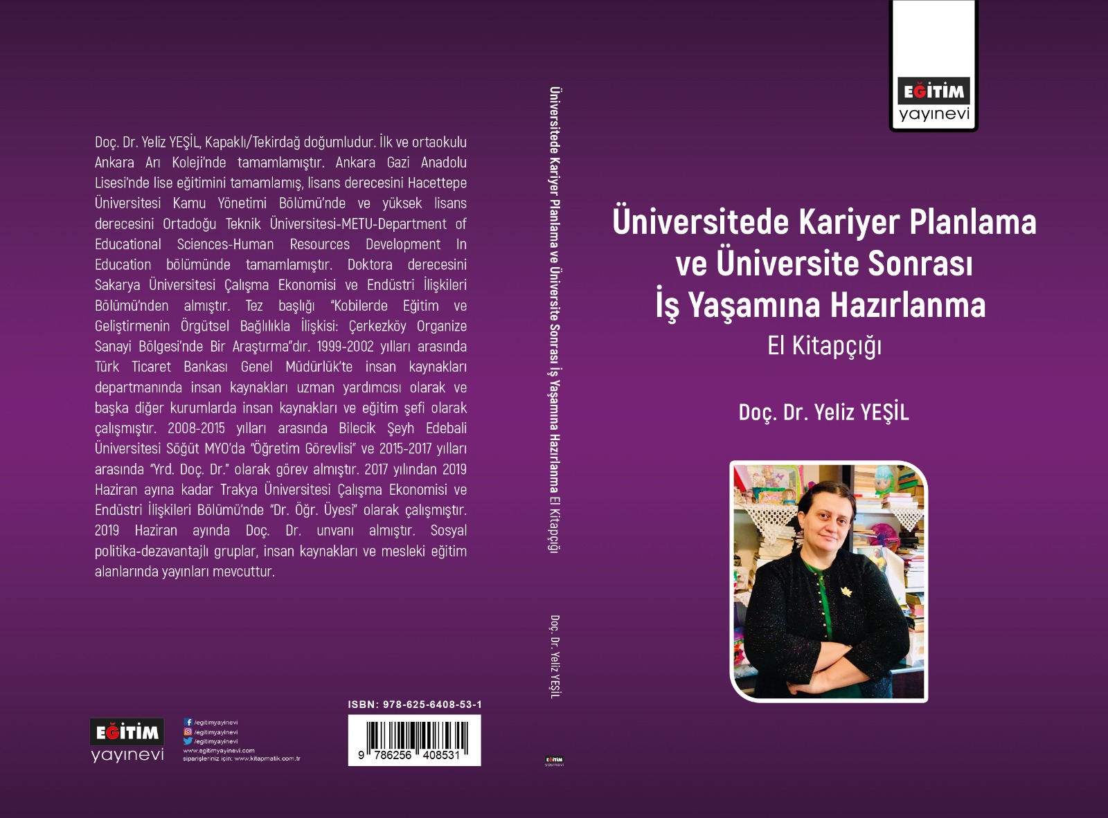 ÜNİVERSİTEDE KARİYER PLANLAMA VE ÜNİVERSİTE SONRASI İŞ YAŞAMINA HAZIRLANMA EL KİTABI