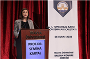 ÜNİVERSİTEMİZDE TOPLUMSAL KATKI ÇALIŞMALARI ÇALIŞTAYI GERÇEKLEŞTİRİLDİ