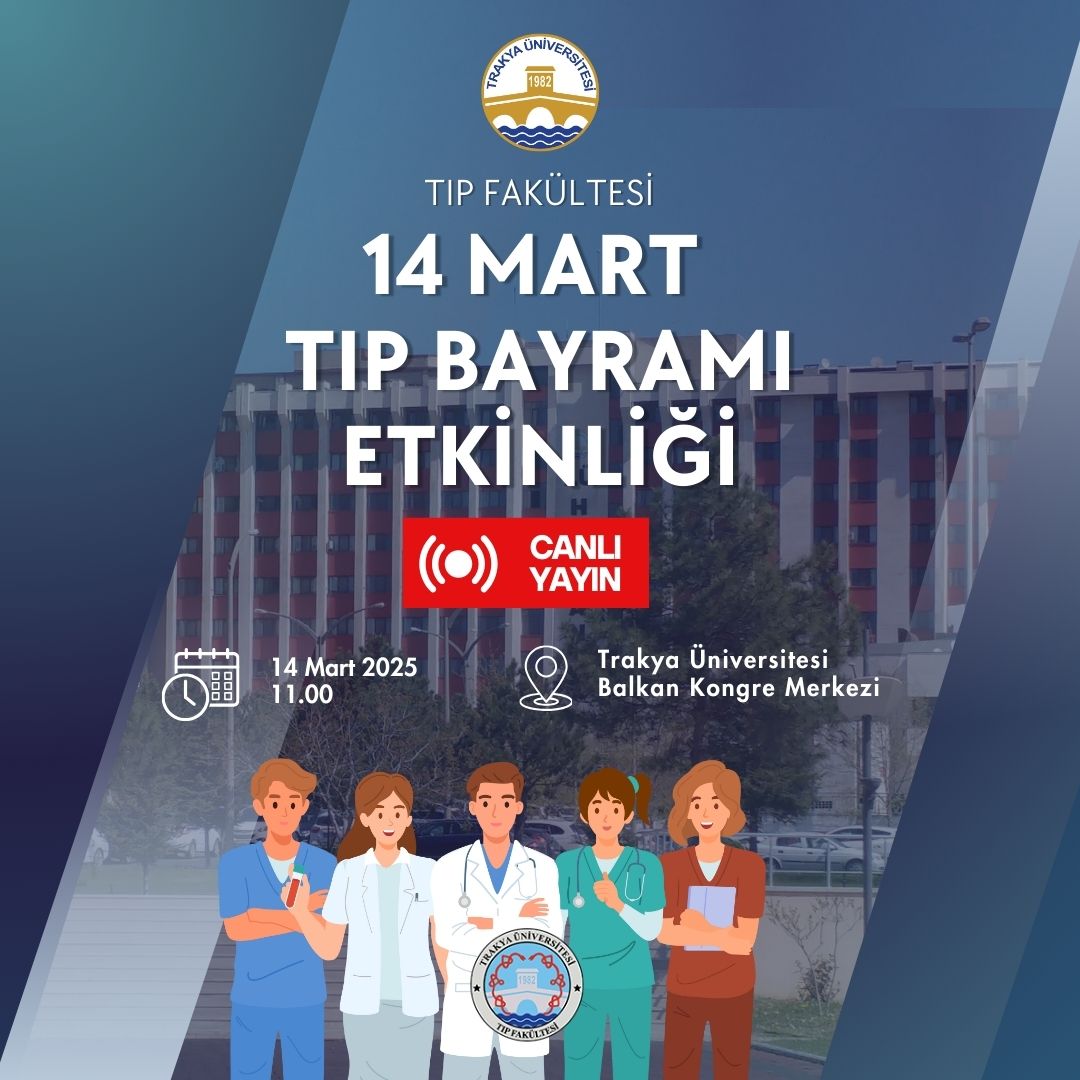 “14 MART TIP BAYRAMI" ETKİNLİĞİ YOUTUBE KANALIMIZDA CANLI YAYINDA