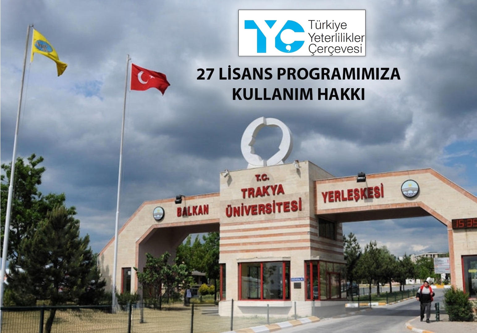 TRAKYA ÜNİVERSİTESİ EĞİTİMDE KALİTESİNİ TYÇ LOGOSU İLE TAÇLANDIRIYOR