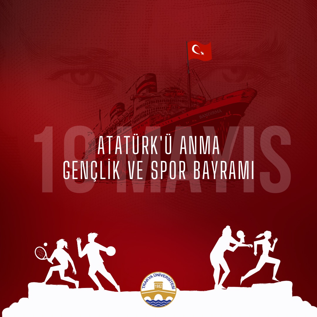 19 MAYIS ATATÜRK’Ü ANMA, GENÇLİK VE SPOR BAYRAMI KUTLU OLSUN