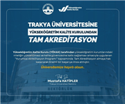 TRAKYA ÜNİVERSİTESİNE YÖKAK’TAN TAM AKREDİTASYON