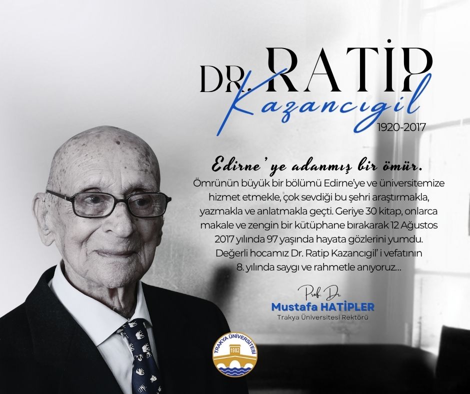 DR. RATİP KAZANCIGİL’İ ANMA MESAJI
