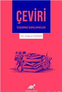 ÖĞR. GÖR. DR. COŞKUN DOĞAN’IN “ÇEVİRİ ÜZERİNE DERLEMELER” KİTABI YAYIMLANDI