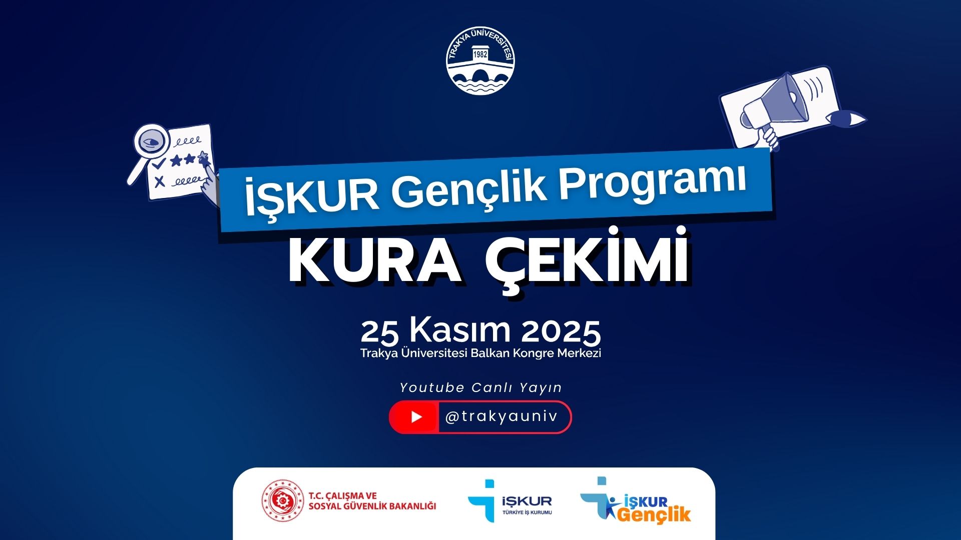 İŞKUR GENÇLİK PROGRAMI KURA ÇEKİMİ YOUTUBE KANALIMIZDA CANLI YAYINDA!	
