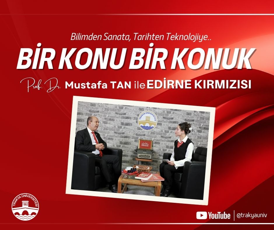 EDİRNE KIRMIZISI YOUTUBE KANALIMIZDA