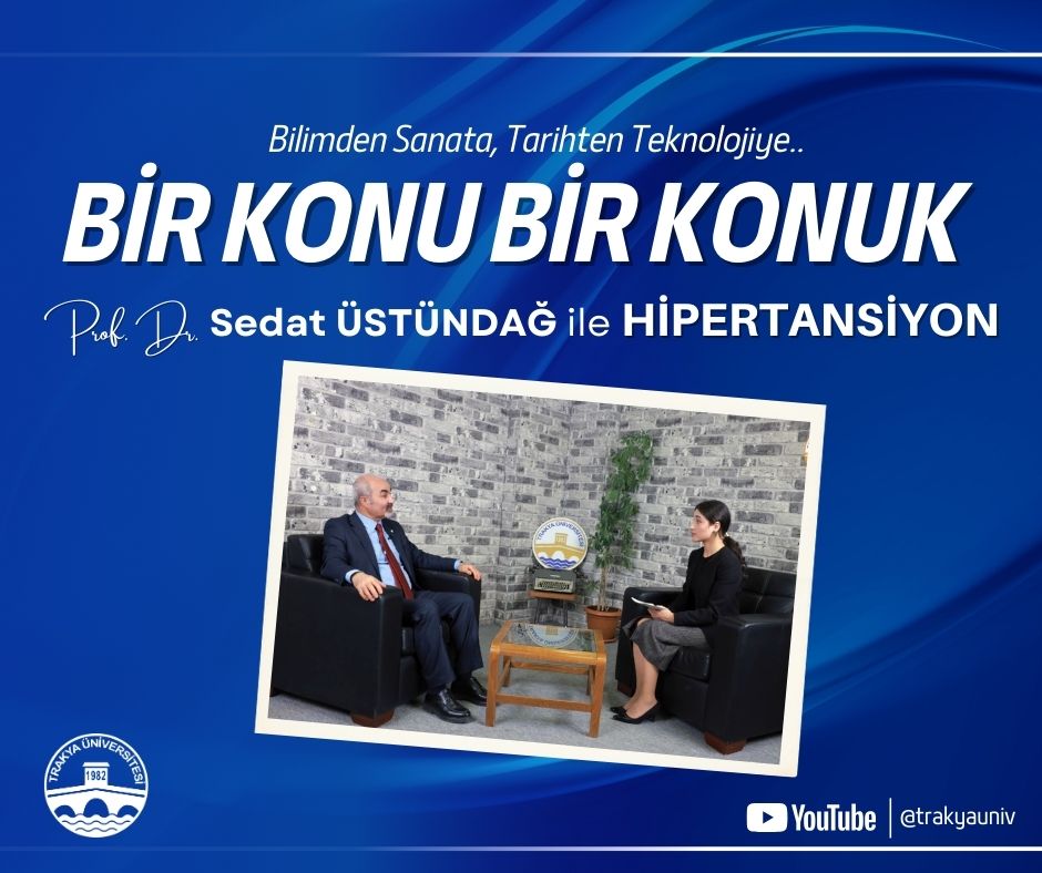 PROF. DR. SEDAT ÜSTÜNDAĞ İLE HİPERTANSİYONU KONUŞTUK. AYRINTILAR YOUTUBE KANALIMIZDA