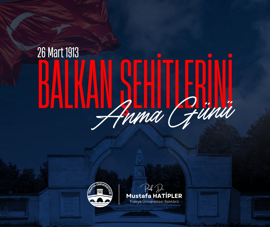 26 MART BALKAN ŞEHİTLERİNİ ANMA GÜNÜ