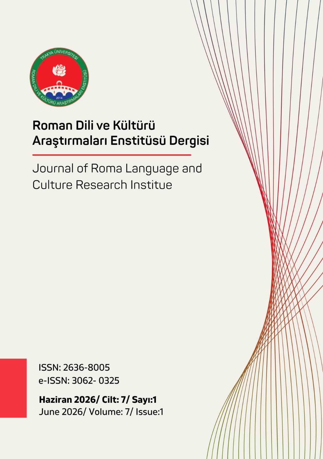 TRAKYA ÜNİVERSİTESİ ROMAN DİLİ VE KÜLTÜRÜ ARAŞTIRMALARI ENSTİTÜSÜ DERGİSİ ERIH+ VE İSAM DİZİNLERİNE KABUL EDİLDİ