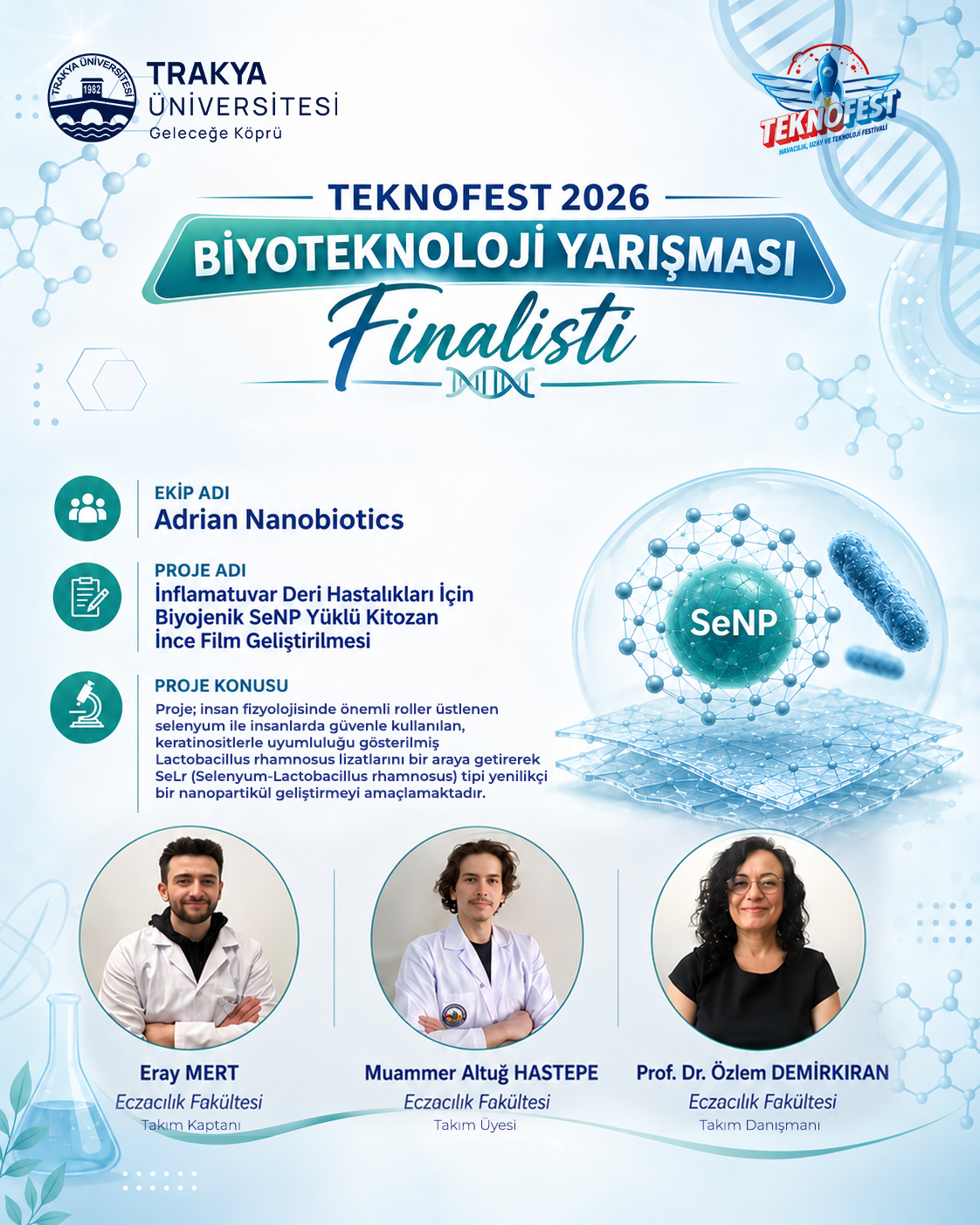 TRAKYA ÜNİVERSİTESİ ÖĞRENCİLERİ TEKNOFEST 2026 BİYOTEKNOLOJİ YARIŞMASI’NDA FİNALE KALDI