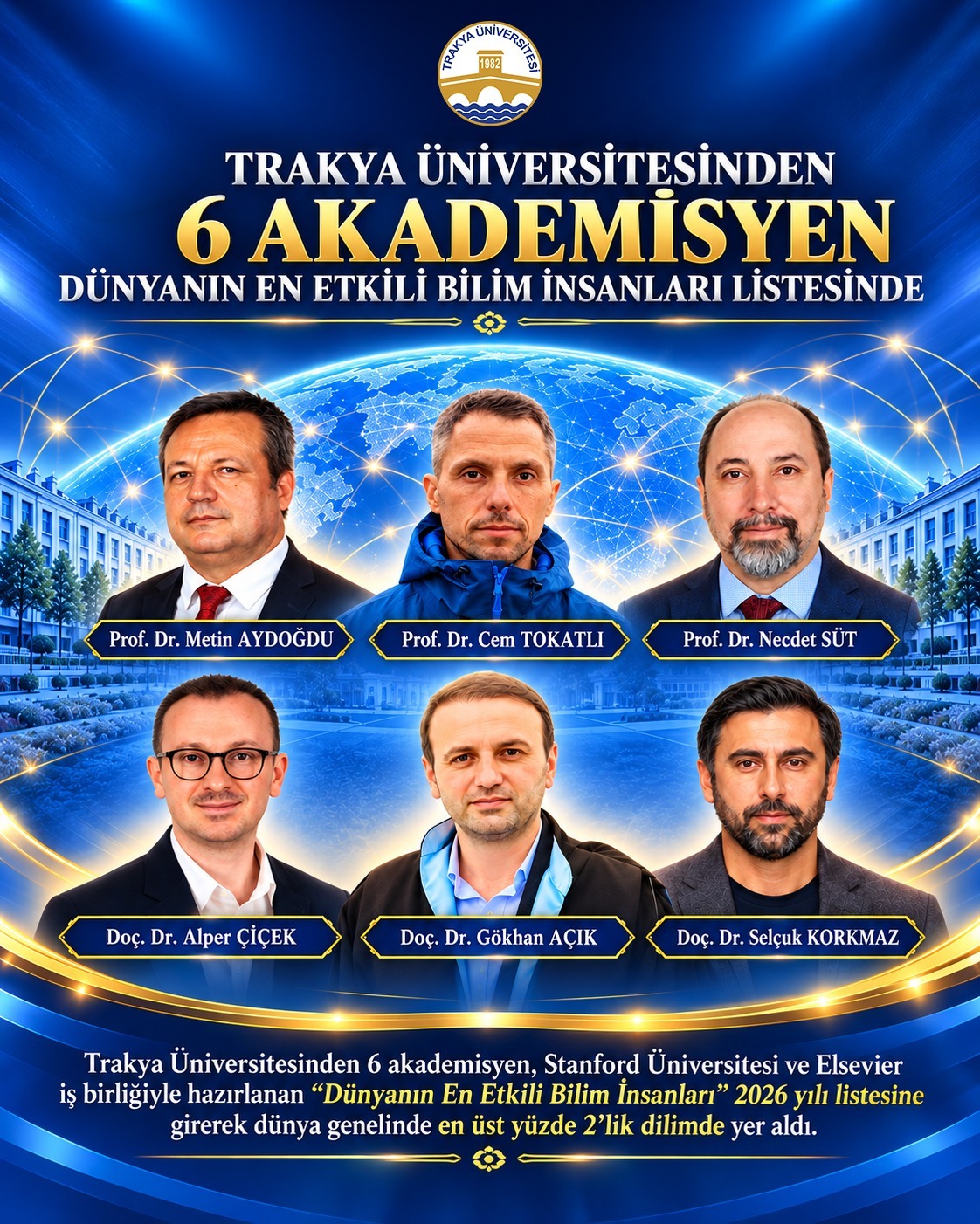 TRAKYA ÜNİVERSİTESİNDEN 6 AKADEMİSYEN DÜNYANIN EN ETKİLİ BİLİM İNSANLARI LİSTESİNDE