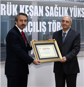 KEŞAN HAKKI YÖRÜK SAĞLIK YÜKSEKOKULU AÇILIŞI