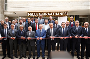 MİLLET KIRAATHANESİ AÇILDI