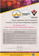 TÜBİTAK ULUSAL AKADEMİK AR-GE DESTEKLERİ TANITIMI VE PROJE ÖNERİSİ HAZIRLAMA EĞİTİMİ