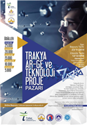 TRAKYA AR-GE ve TEKNOLOJİ PROJE PAZARI BAŞVURULARI DEVAM EDİYOR...