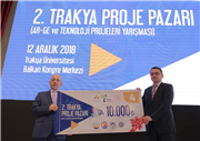 TRAKYA ÜNİVERSİTESİ’NDE “2. TRAKYA AR-GE VE TEKNOLOJİ PROJE PAZARI”...