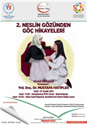 YRD. DOÇ. DR. MUSTAFA HATİPLER “2. NESLİN GÖZÜNDEN GÖÇ HİKAYELERİ” İSİMLİ PROJEYE KONUŞMACI OLARAK KATILDI