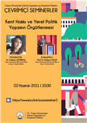 TRAKYA ÜNİVERSİTESİNDE, KENT HAKKI ÇERÇEVESİNDE YEREL SİYASAL YAŞAMIN DESTEKLENMESİ ELE ALINDI