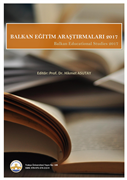 BALKAN EĞİTİM ARAŞTIRMALARI 2017 KİTABI YAYINLANDI