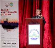 EDİRNE ARAŞTIRMALARI ÇALIŞTAYI SONA ERDİ