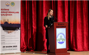 EDİRNE ARAŞTIRMALARI ÇALIŞTAYI SONA ERDİ