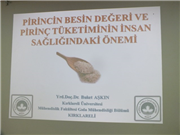 İPSALA MESLEK YÜKSEKOKULU’NDA “PİRİNCİN BESİN DEĞERİ VE PİRİNÇ TÜKETİMİNİN İNSAN SAĞLIĞINDAKİ ÖNEMİ” KONULU KONFERANS DÜZENLENDİ