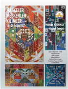 TRAKYA ÜNİVERSİTESİ ÖĞRETİM ÜYESİ DOÇ. DR. MEHTAP KODAMAN’DAN “MASKELER, MESKENLER, KİLİMLER” SERGİSİ