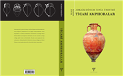 YRD. DOÇ. DR. YUSUF SEZGİN'İN "TİCARİ AMPHORALAR" İSİMLİ KİTABI ÇIKTI
