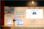 TRAKYA ÜNİVERSİTESİ EV SAHİPLİĞİNDE “EDİRNE CAMİLERİ VE SELİMİYE SEMPOZYUMU” DÜZENLENDİ