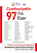 TRAKYA ÜNİVERSİTESİ GÜZEL SANATLAR FAKÜLTESİNDEN CUMHURİYETİN 97 YILI 97 ESER-29 EKİM CUMHURİYET BAYRAMI ULUSLARARASI SANAL KARMA SERGİSİ