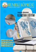 RUMELİ KÖPRÜSÜ DERGİSİ’NİN, COVİD-19 ÇEVRİMİÇİ ÖZEL SAYISI “UZAKTAN EĞİTİM” TEMASI İLE YAYINLANDI...