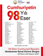 TRAKYA ÜNİVERSİTESİ GÜZEL SANATLAR FAKÜLTESİNDEN CUMHURİYETİN 98. YILINA ÖZEL 98 ESERİN YER ALDIĞI ULUSLARARASI SERGİ