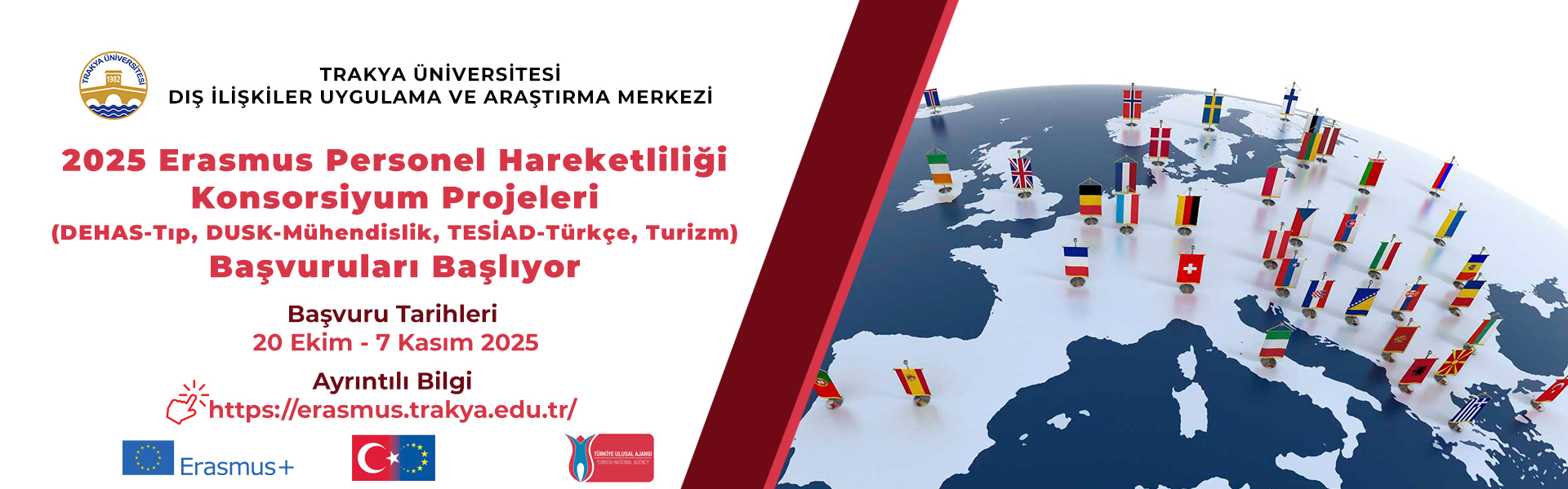 2025 ERASMUS PERSONEL HAREKETLİLİĞİ KONSORSİYUM PROJELERİ (DEHAS-TIP, DUSK-MÜHENDİSLİK, TESİAD-TÜRKÇE, TURİZM) BAŞVURULARI BAŞLIYOR